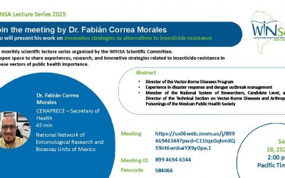WINSA Lecture N°3 by Dr. Fabián Correa Morales who will present his work on innovative strategies as alternatives to insecticide resistance