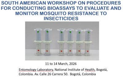 SOUTH AMERICAN WORKSHOP ON PROCEDURES FOR CONDUCTING BIOASSAYS TO EVALUATE AND MONITOR MOSQUITO RESISTANCE TO INSECTICIDES